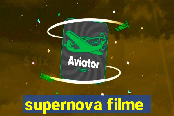 supernova filme